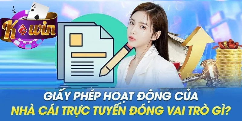 Giấy phép hoạt động giúp cổng game chứng minh pháp lý Giấy phép hoạt động giúp cổng game chứng minh pháp lý